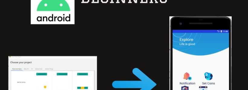 A Beginner’s Guide to Android App Development